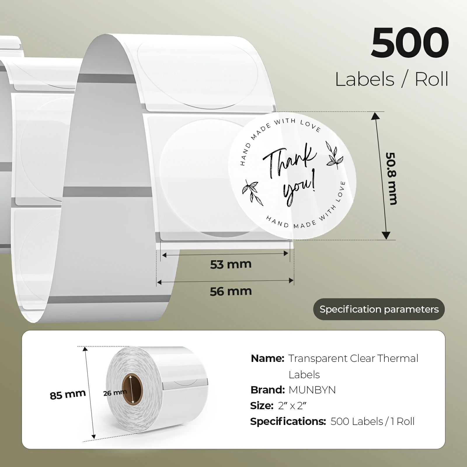 MUNBYN transparent round thermal labels have 500 labels per roll.